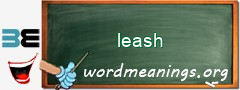 WordMeaning blackboard for leash